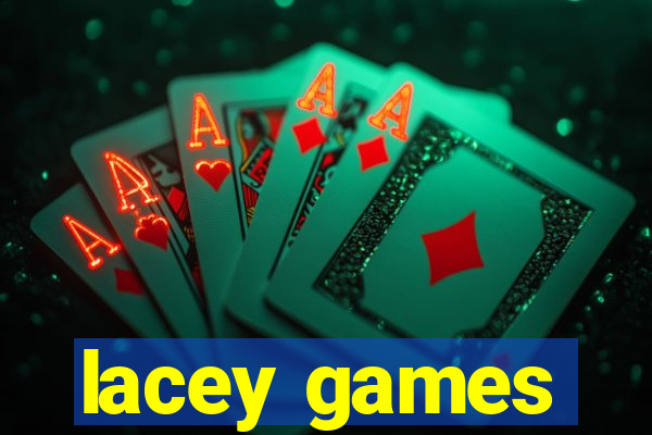 lacey games